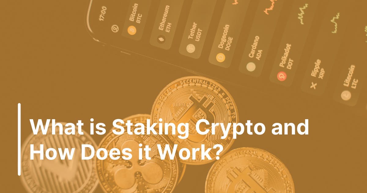 What is staking crypto