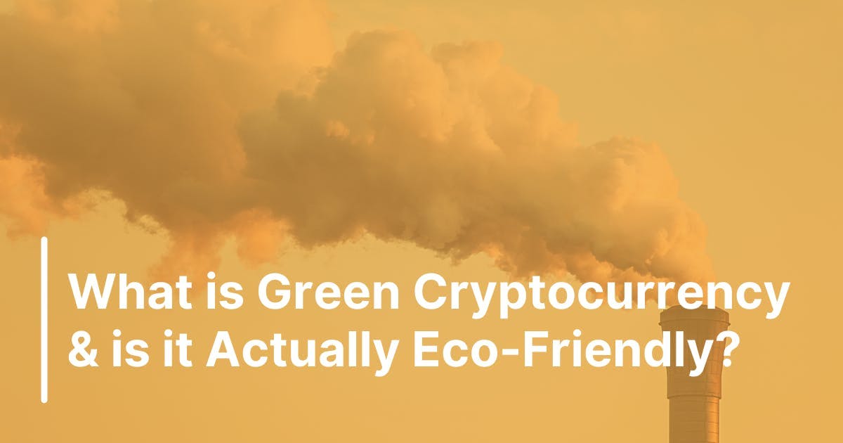A guide about what green cryptocurrency is