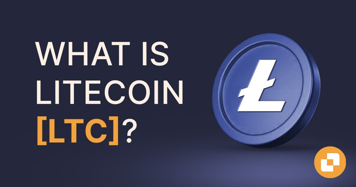 Banner of blog labelled What is Litecoin?